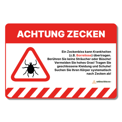 Schild für den Wald und Forst - Achtung Zecken